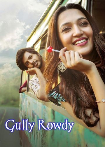 Gully Rowdy (2021) {Hindi+Telugu} Dual Audio HDRip